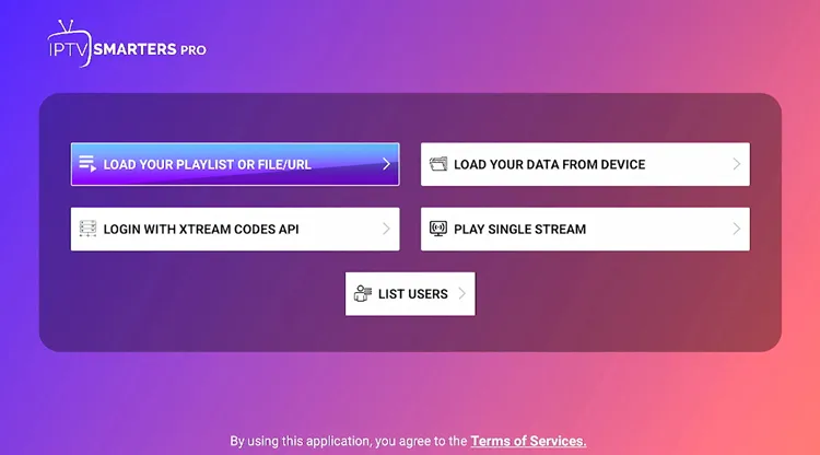 Choose M3U playlist or Xtream Codes API in IPTV Smarters Pro