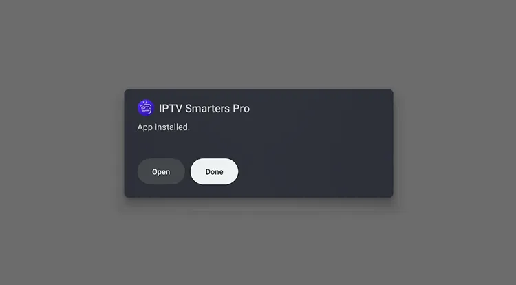 IPTV Smarters Pro installation done screen