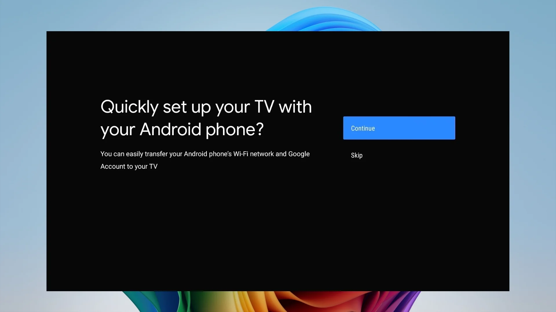 Standard Google TV setup screen during first-time configuration